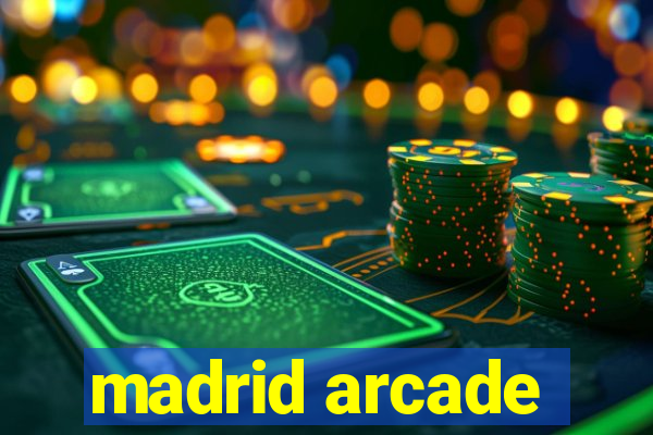 madrid arcade