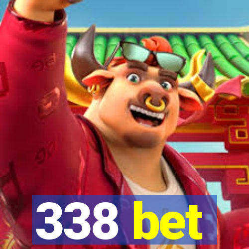 338 bet