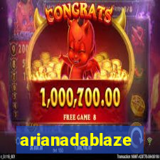 arianadablaze