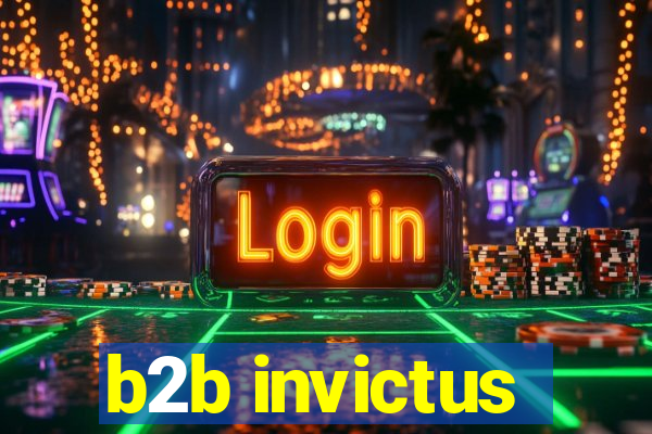 b2b invictus