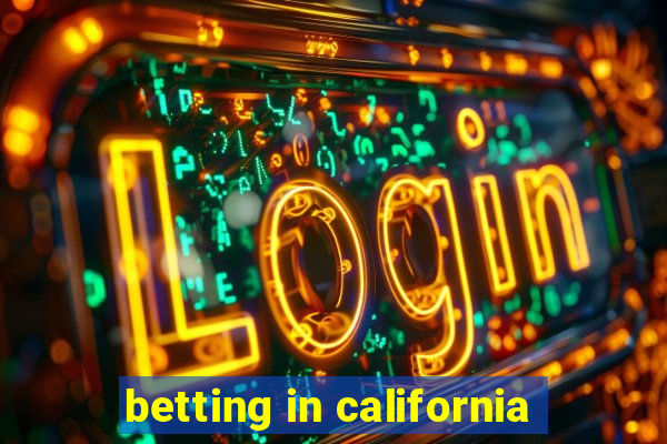 betting in california