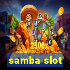 samba slot