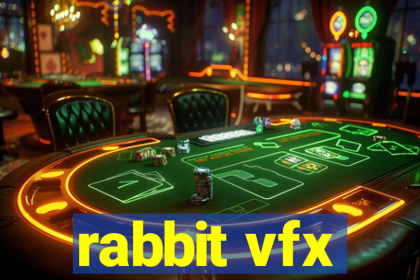 rabbit vfx