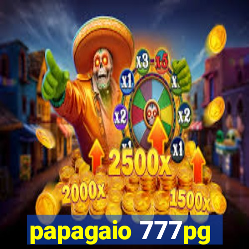 papagaio 777pg