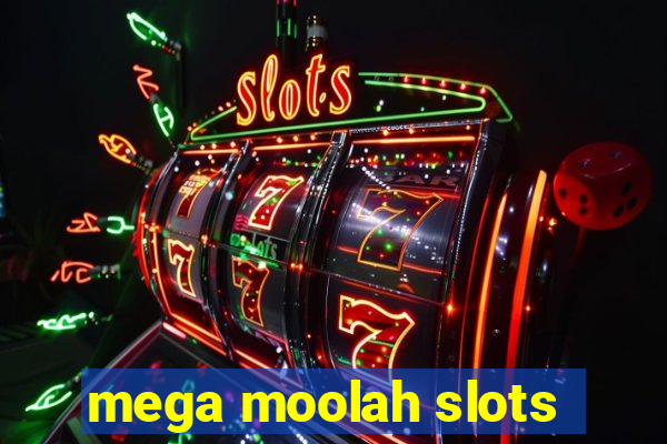 mega moolah slots