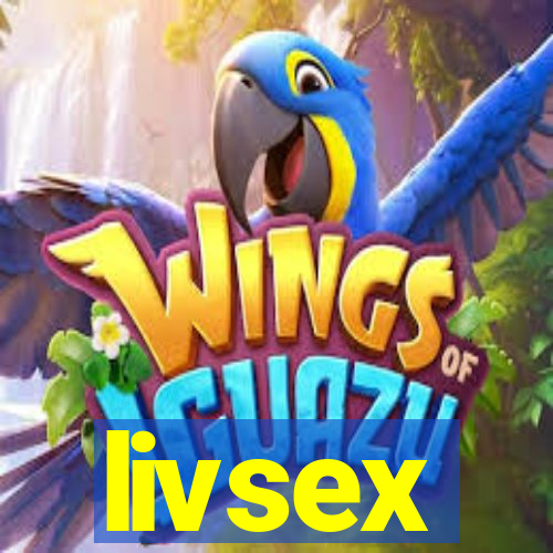 livsex