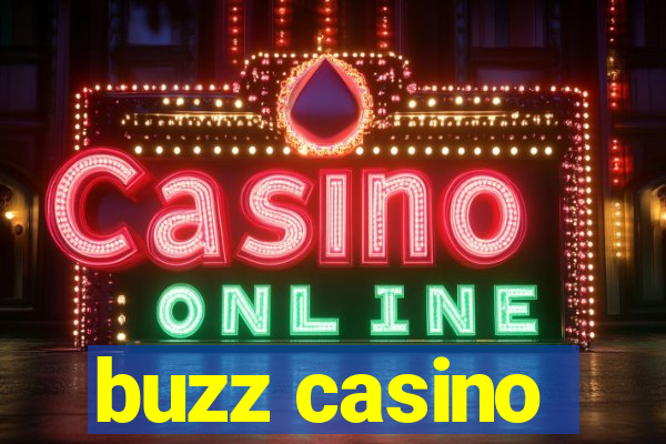 buzz casino