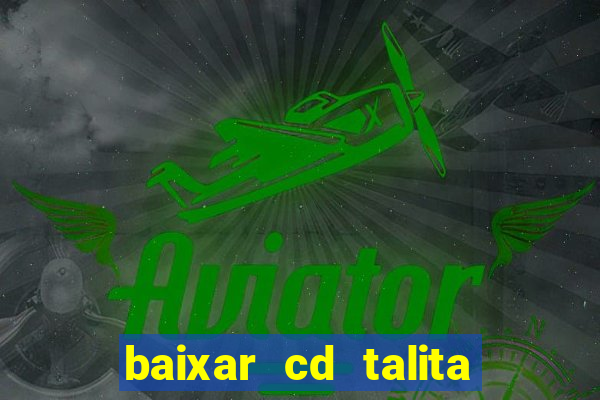 baixar cd talita santos vida vazia