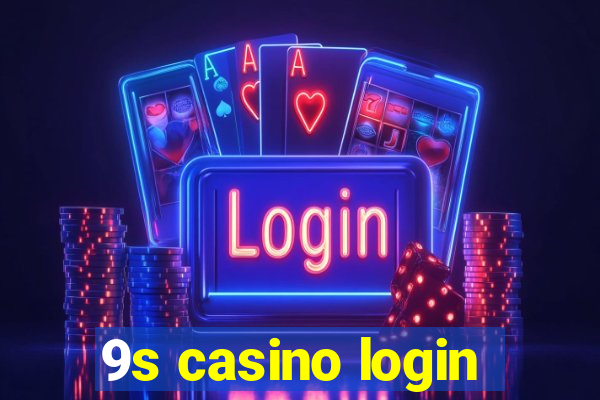 9s casino login