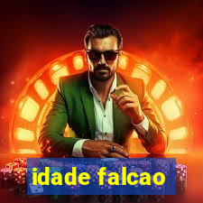 idade falcao