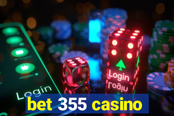 bet 355 casino