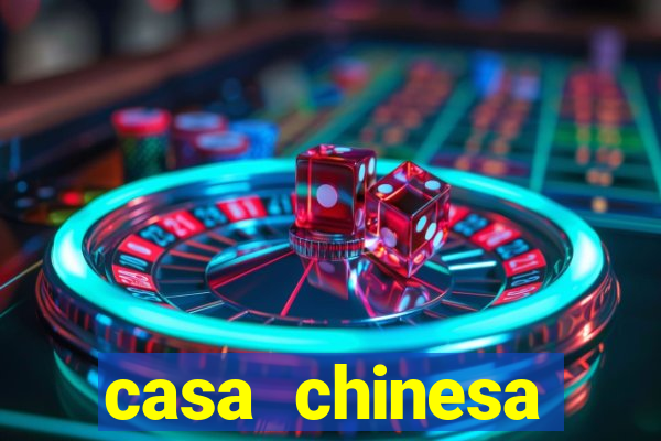 casa chinesa plataforma de jogos