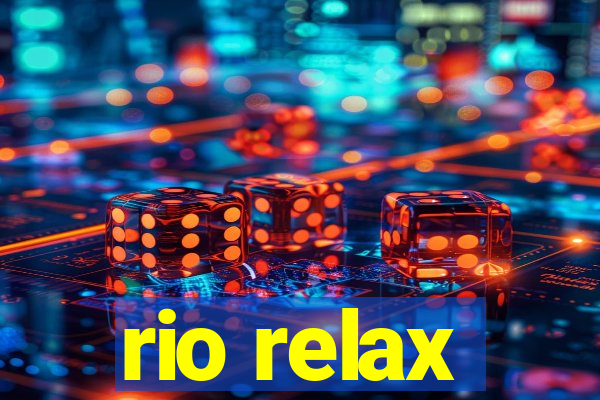 rio relax