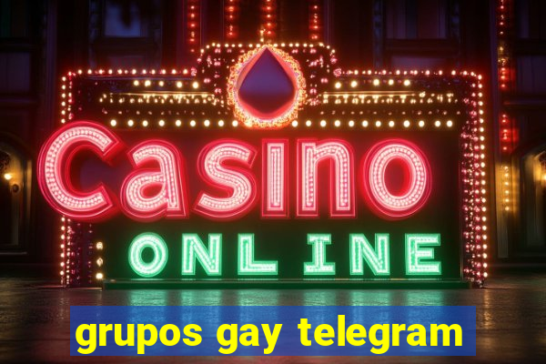 grupos gay telegram