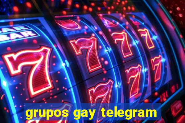 grupos gay telegram