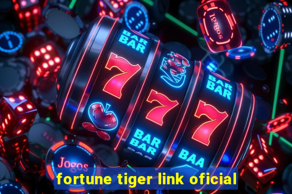 fortune tiger link oficial