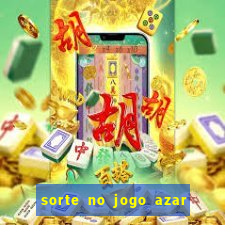 sorte no jogo azar no amor livro