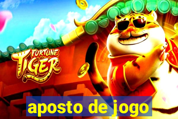 aposto de jogo