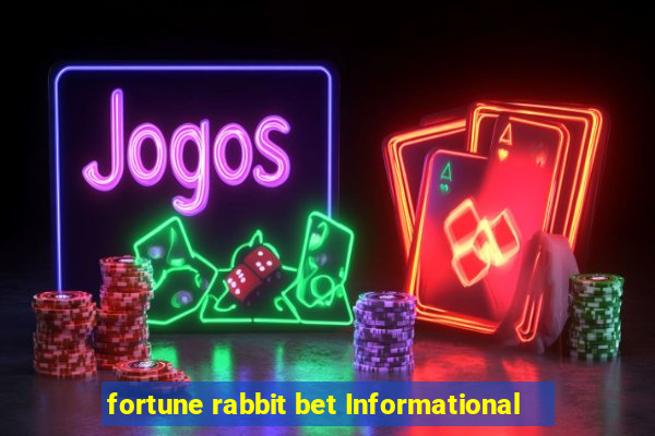 fortune rabbit bet Informational