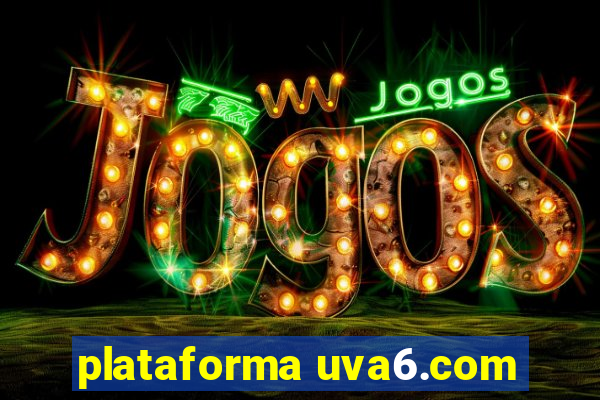 plataforma uva6.com