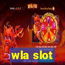 wla slot