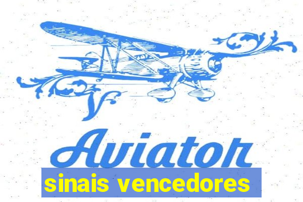 sinais vencedores