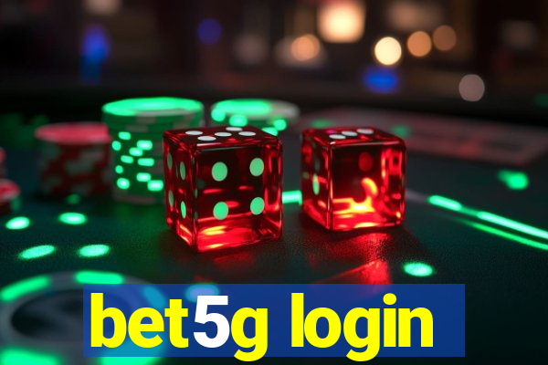 bet5g login