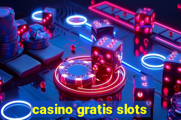 casino gratis slots