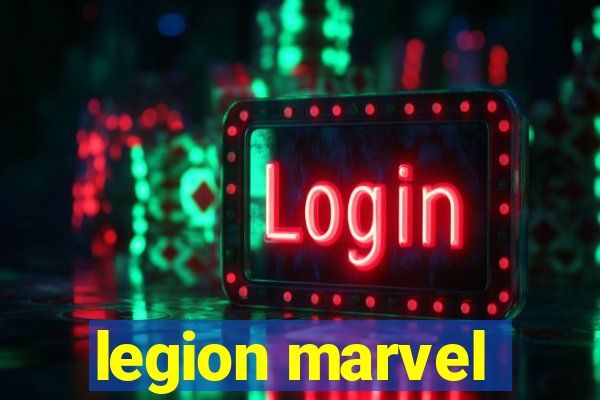 legion marvel