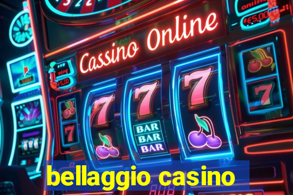 bellaggio casino