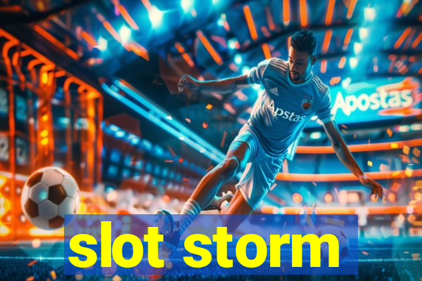 slot storm