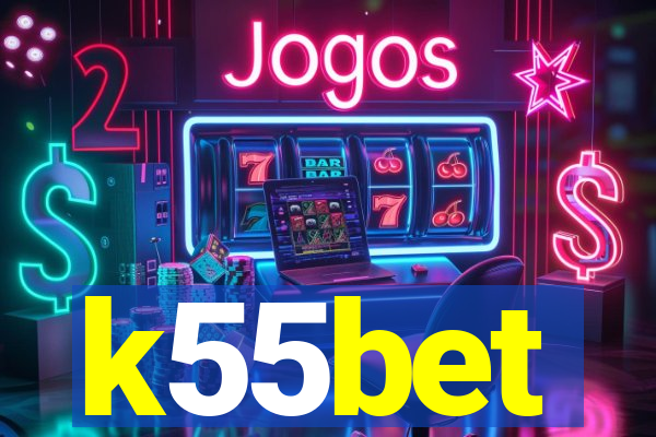 k55bet