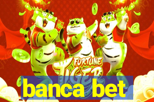 banca bet