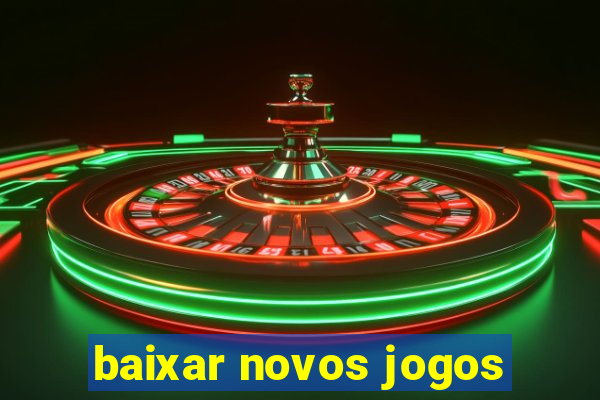 baixar novos jogos