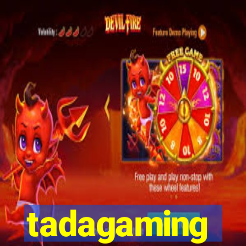 tadagaming