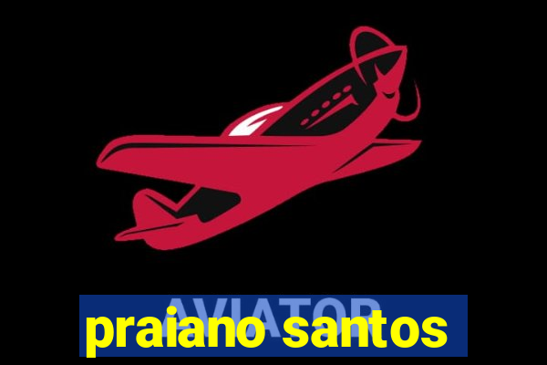 praiano santos