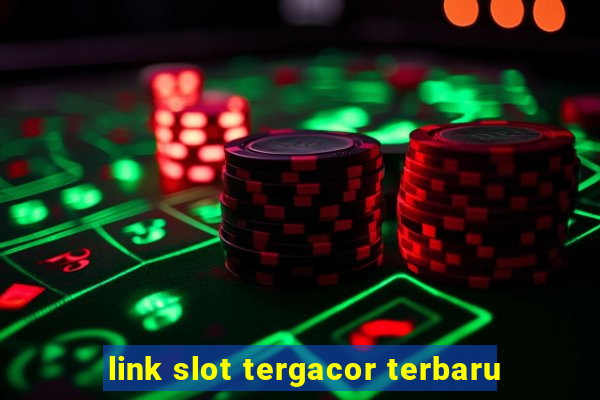 link slot tergacor terbaru