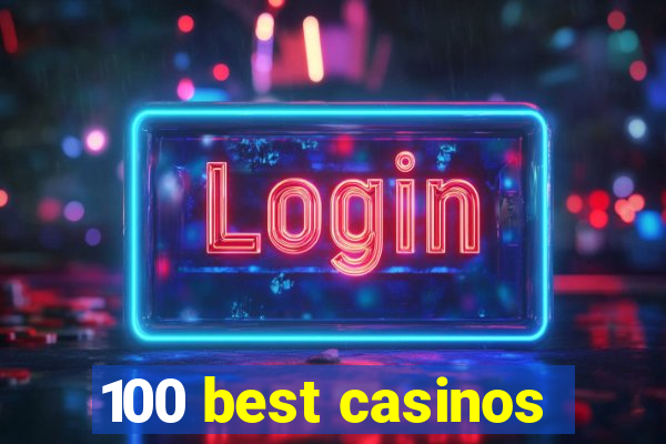 100 best casinos