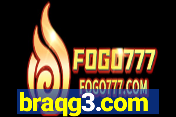 braqg3.com