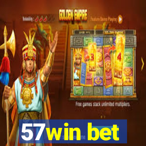 57win bet