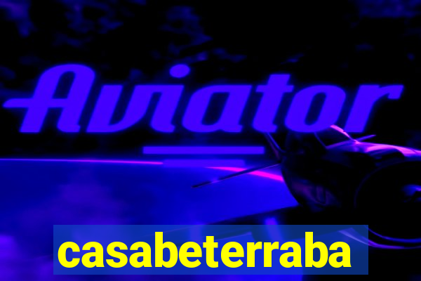 casabeterraba