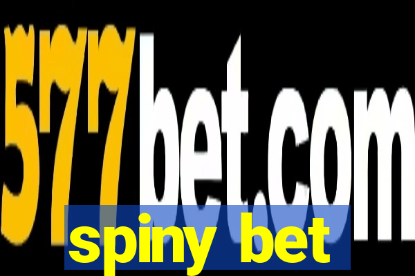 spiny bet