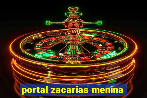 portal zacarias menina