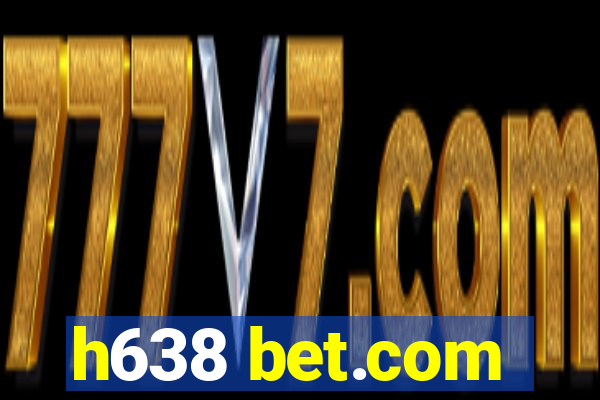 h638 bet.com