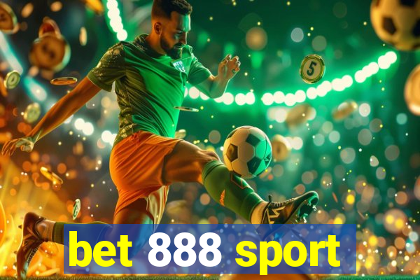 bet 888 sport