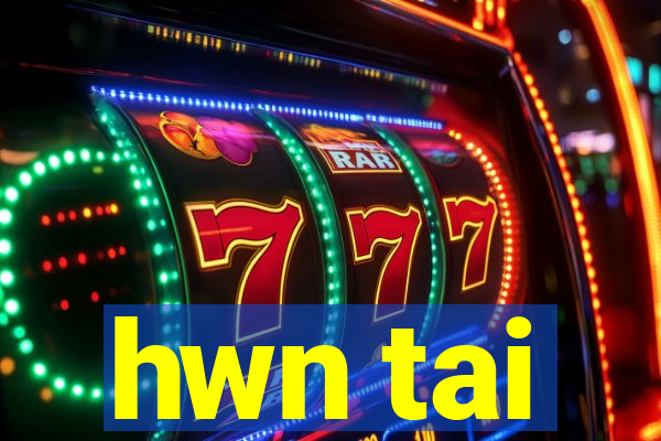 hwn tai