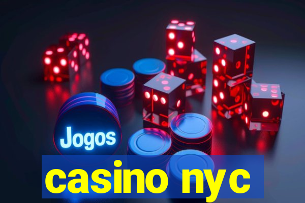 casino nyc