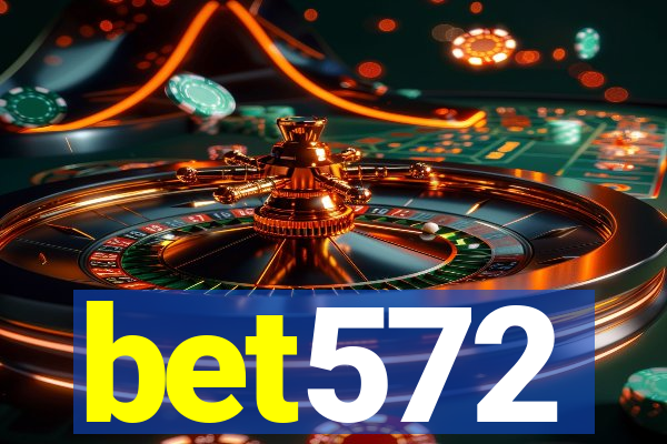 bet572