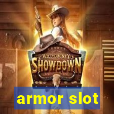 armor slot