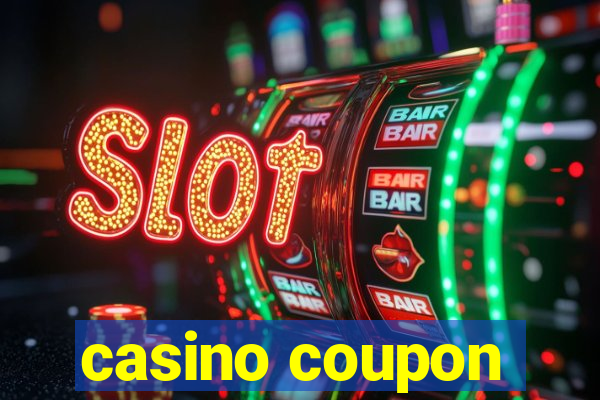 casino coupon